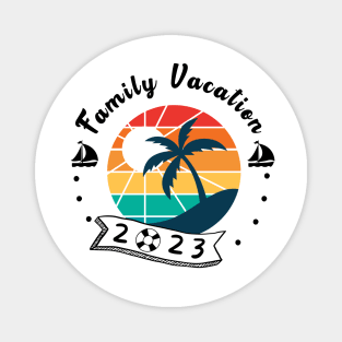 Family Vacation 2023 - summer Magnet